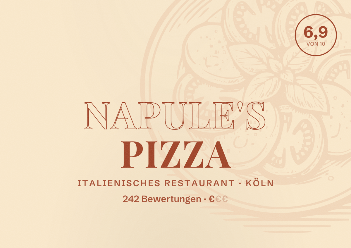 Illustriertes Poster von NAPULE'S Pizza, Italienisches Restaurant in Köln: Bewertung 6,9 von 10 aus 242 Bewertungen, Preisniveau €