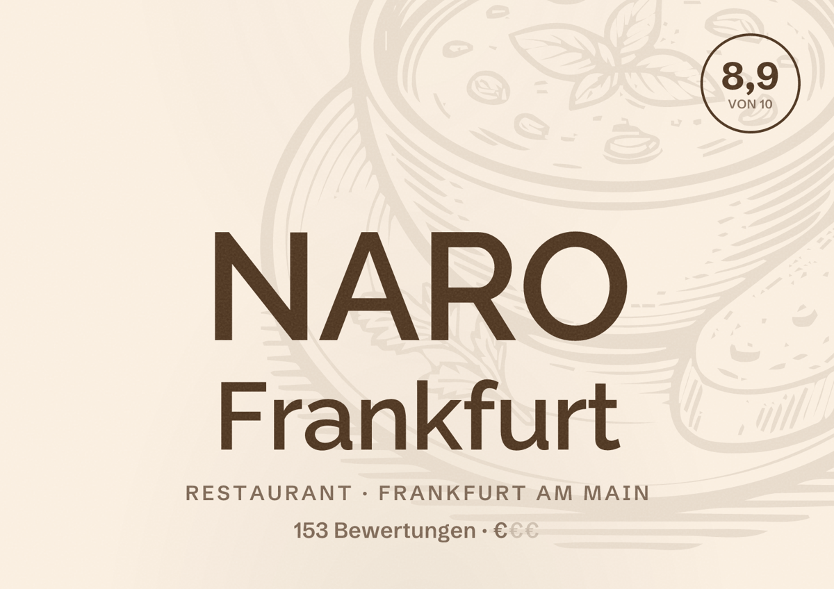 Illustriertes Poster von NARO Frankfurt, Restaurant in Frankfurt am Main: Bewertung 8,9 von 10 aus 153 Bewertungen, Preisniveau €