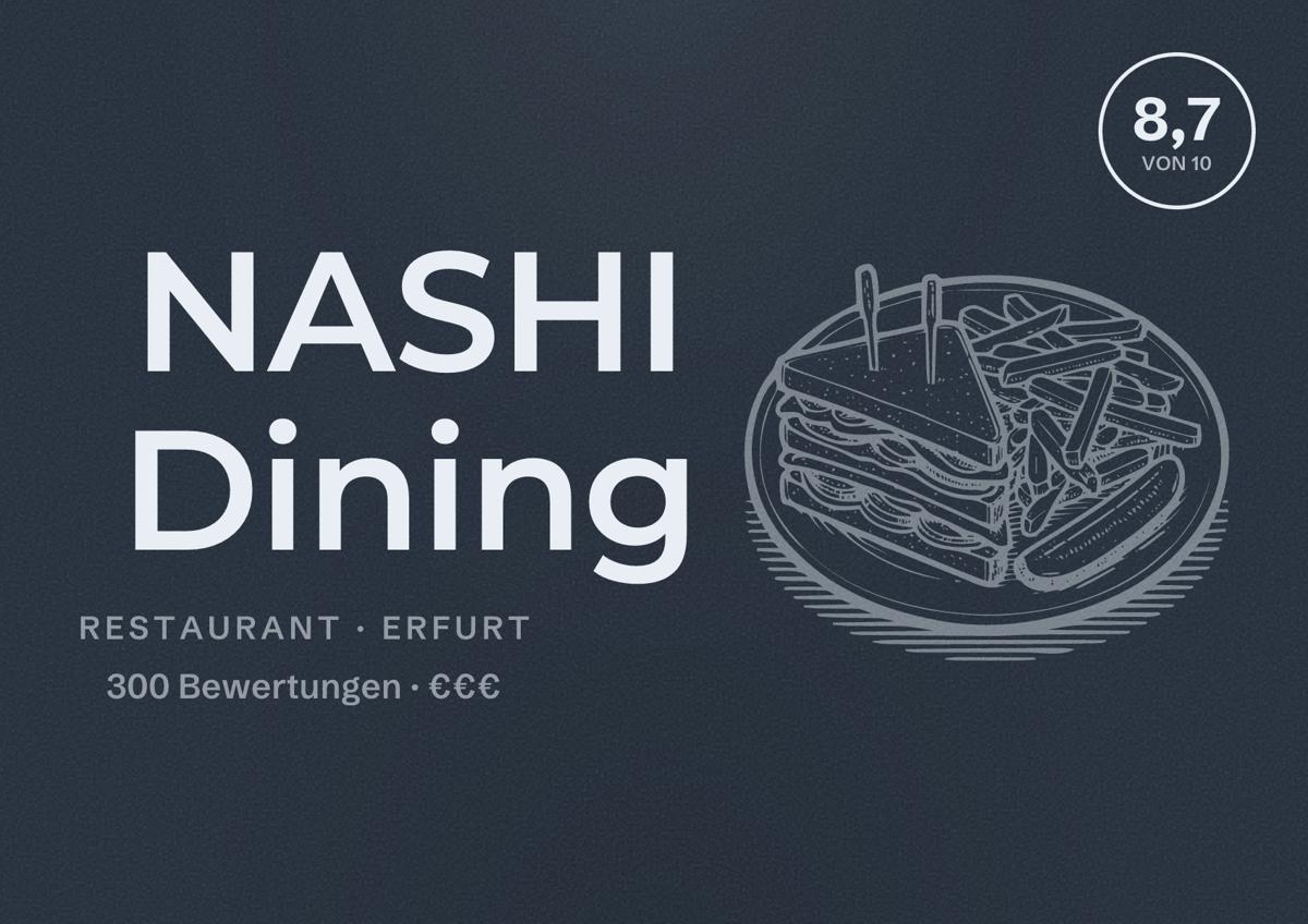 Illustriertes Poster von NASHI Dining, Restaurant in Erfurt: Bewertung 8,7 von 10 aus 300 Bewertungen, Preisniveau €€€