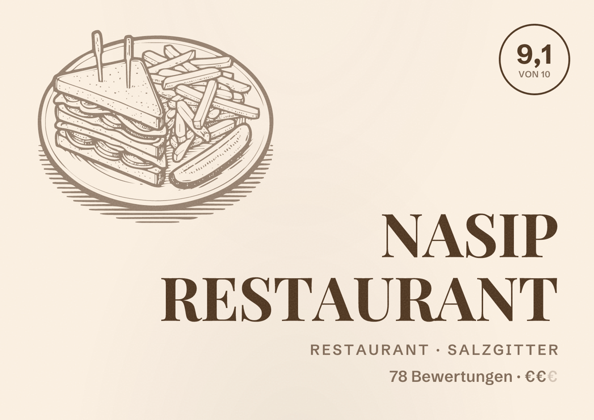 Illustriertes Poster von NASIP RESTAURANT, Restaurant in Salzgitter: Bewertung 9,1 von 10 aus 78 Bewertungen, Preisniveau €€