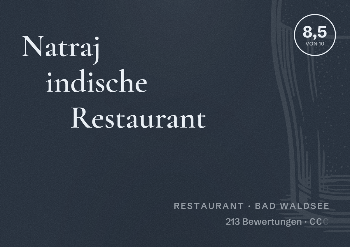 Illustriertes Poster von Natraj indische Restaurant, Restaurant in Bad Waldsee: Bewertung 8,5 von 10 aus 213 Bewertungen, Preisniveau €€