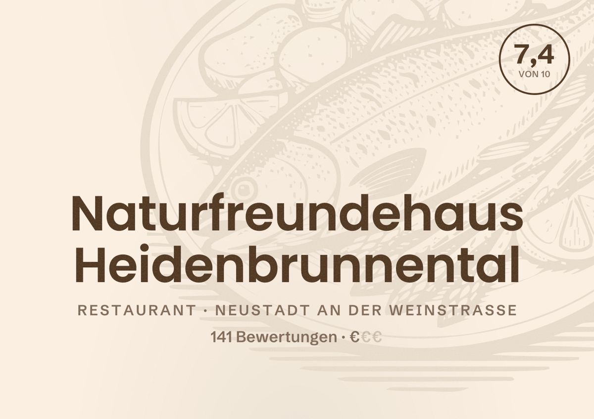 Illustriertes Poster von Naturfreundehaus Heidenbrunnental, Restaurant in Neustadt an der Weinstraße: Bewertung 7,4 von 10 aus 141 Bewertungen, Preisniveau €