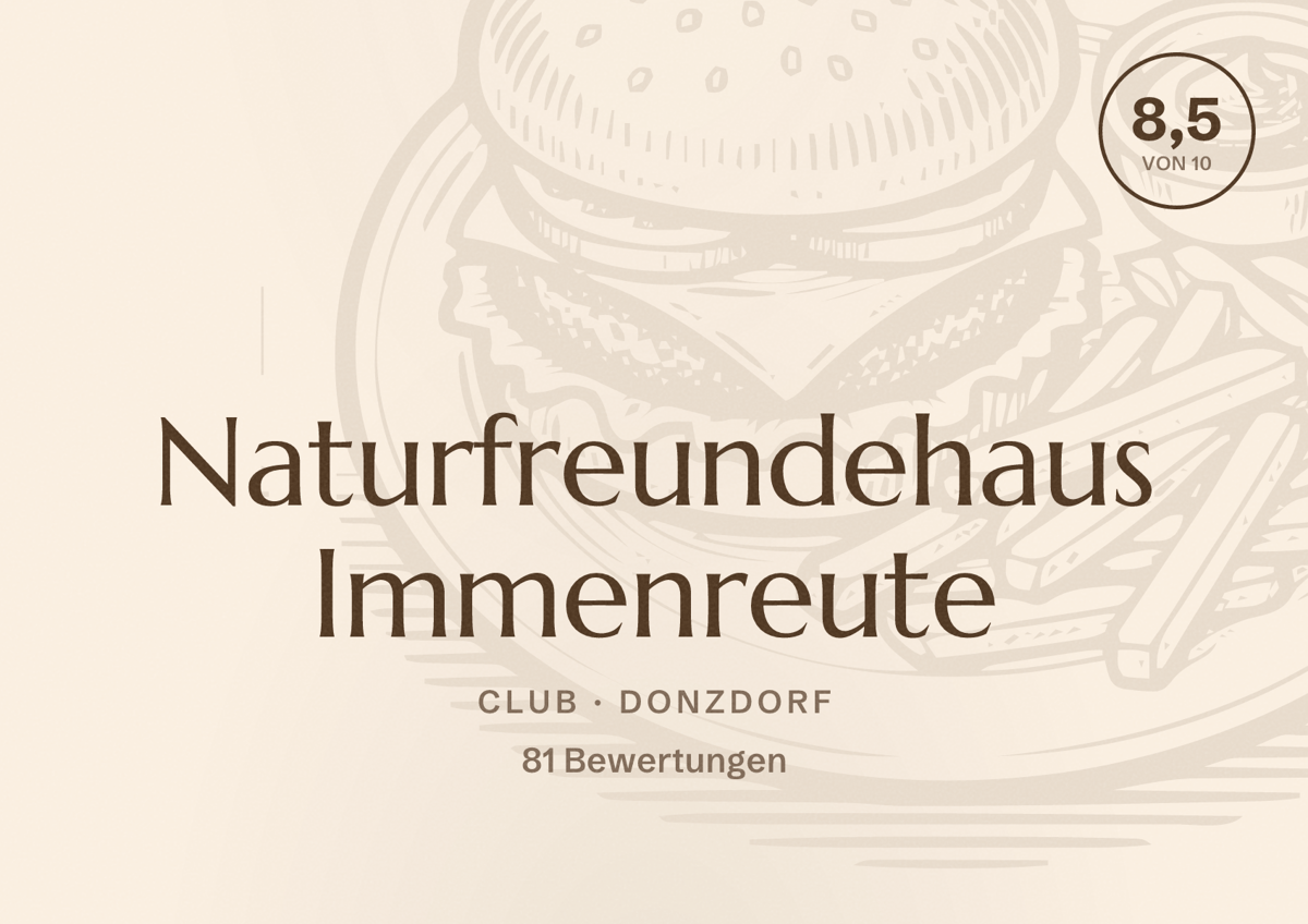 Illustriertes Poster von Naturfreundehaus Immenreute, Club in Donzdorf: Bewertung 8,5 von 10 aus 81 Bewertungen