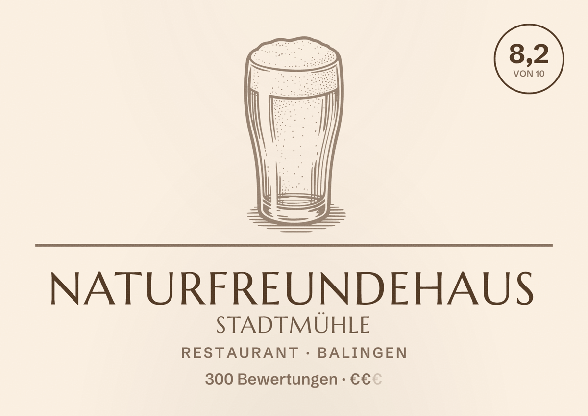 Illustriertes Poster von Naturfreundehaus Stadtmühle, Restaurant in Balingen: Bewertung 8,2 von 10 aus 300 Bewertungen, Preisniveau €€