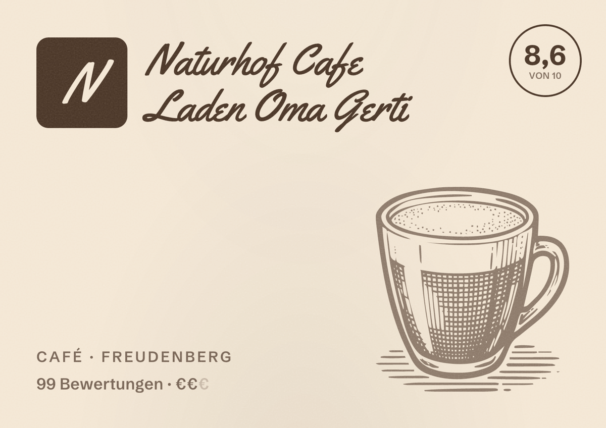 Illustriertes Poster von Naturhof Cafe Laden Oma Gerti, Café in Freudenberg: Bewertung 8,6 von 10 aus 99 Bewertungen, Preisniveau €€