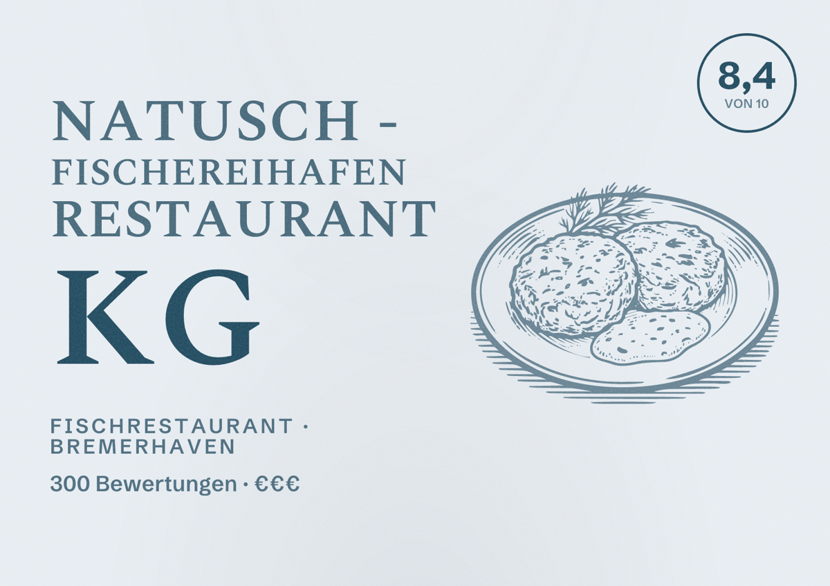Illustriertes Poster von Natusch - Fischereihafen Restaurant KG, Fischrestaurant in Bremerhaven: Bewertung 8,4 von 10 aus 300 Bewertungen, Preisniveau €€€