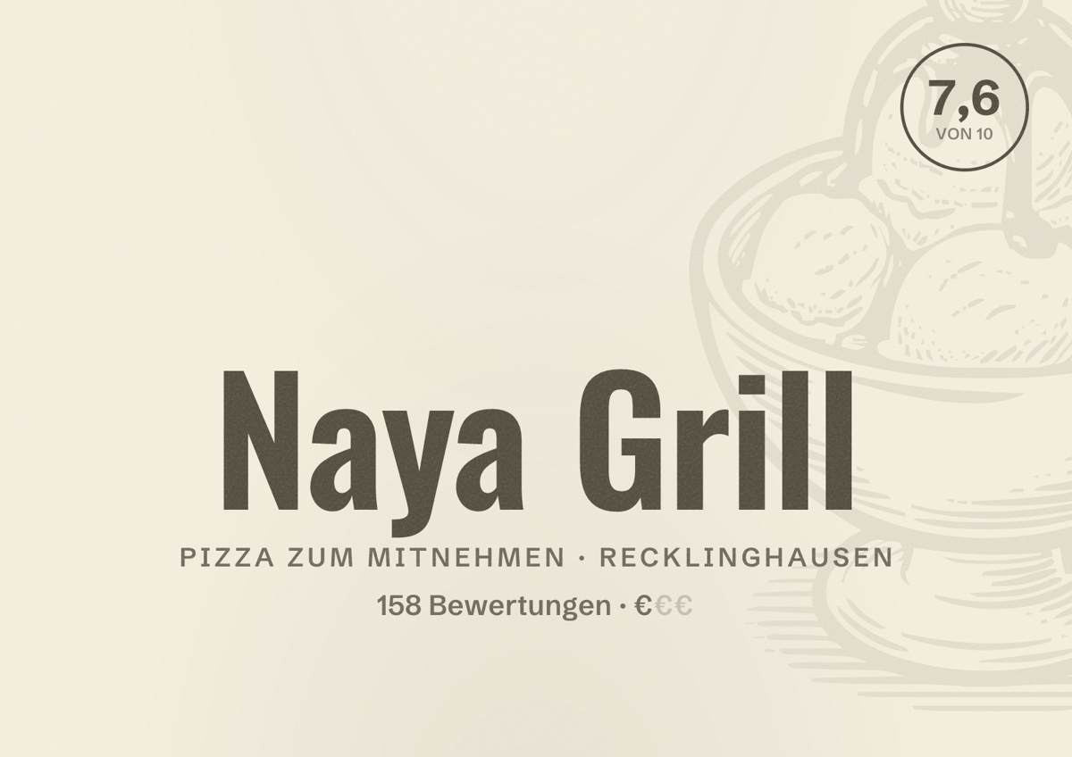Illustriertes Poster von Naya Grill, Pizza zum Mitnehmen in Recklinghausen: Bewertung 7,6 von 10 aus 158 Bewertungen, Preisniveau €