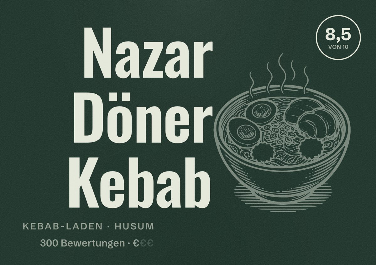 Illustriertes Poster von Nazar Döner Kebab, Kebab-Laden in Husum: Bewertung 8,5 von 10 aus 300 Bewertungen, Preisniveau €