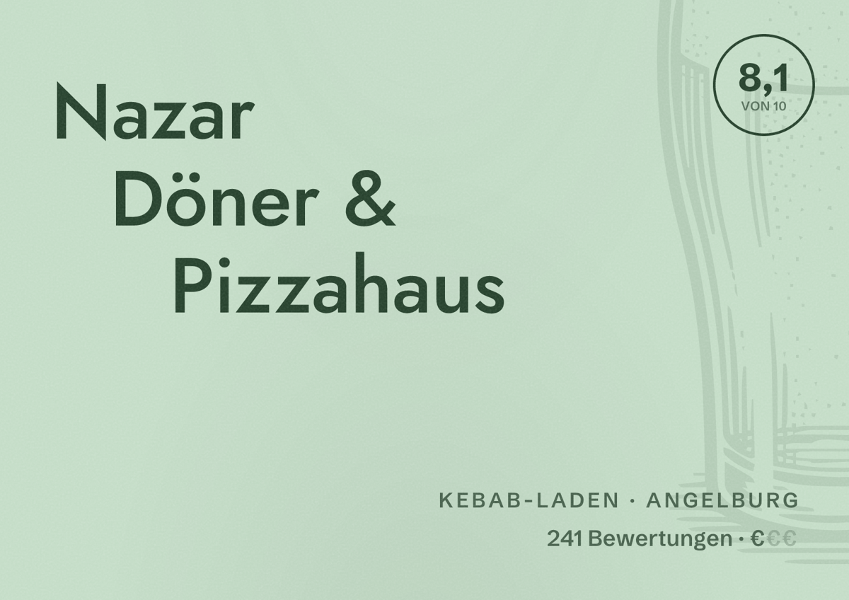 Illustriertes Poster von Nazar Döner & Pizzahaus, Kebab-Laden in Angelburg: Bewertung 8,1 von 10 aus 241 Bewertungen, Preisniveau €