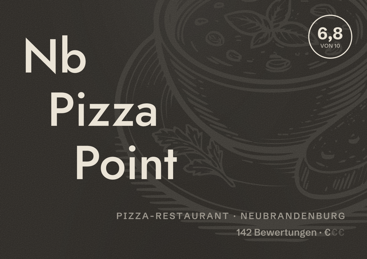 Illustriertes Poster von Nb Pizza Point, Pizza-Restaurant in Neubrandenburg: Bewertung 6,8 von 10 aus 142 Bewertungen, Preisniveau €