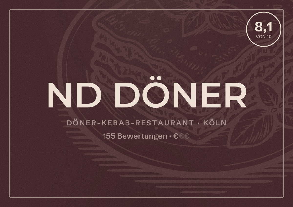 Illustriertes Poster von ND DÖNER, Döner-Kebab-Restaurant in Köln: Bewertung 8,1 von 10 aus 155 Bewertungen, Preisniveau €