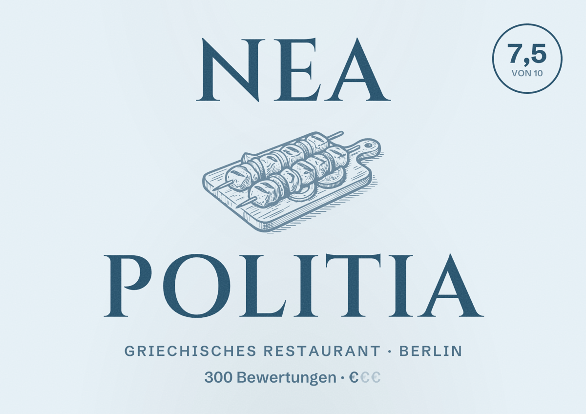 Illustriertes Poster von Nea Politia, Griechisches Restaurant in Berlin: Bewertung 7,5 von 10 aus 300 Bewertungen, Preisniveau €