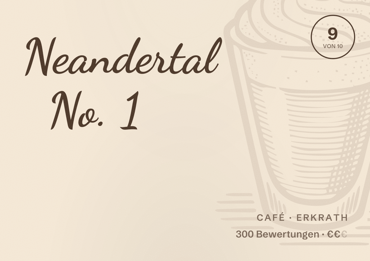Illustriertes Poster von Neandertal No. 1, Café in Erkrath: Bewertung 9 von 10 aus 300 Bewertungen, Preisniveau €€