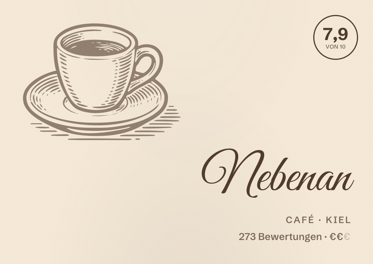 Illustriertes Poster von Nebenan, Café in Kiel: Bewertung 7,9 von 10 aus 273 Bewertungen, Preisniveau €€