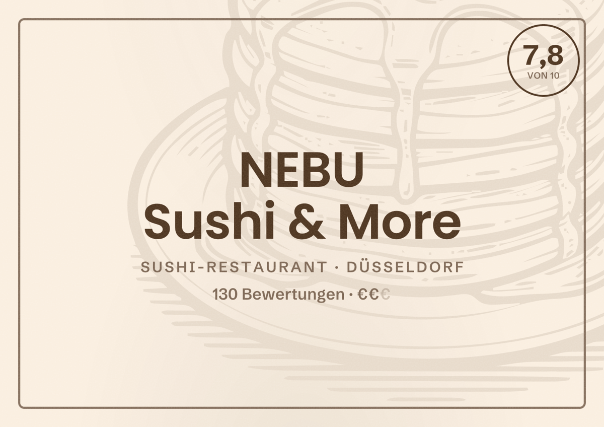 Illustriertes Poster von NEBU Sushi & More, Sushi-Restaurant in Düsseldorf: Bewertung 7,8 von 10 aus 130 Bewertungen, Preisniveau €€