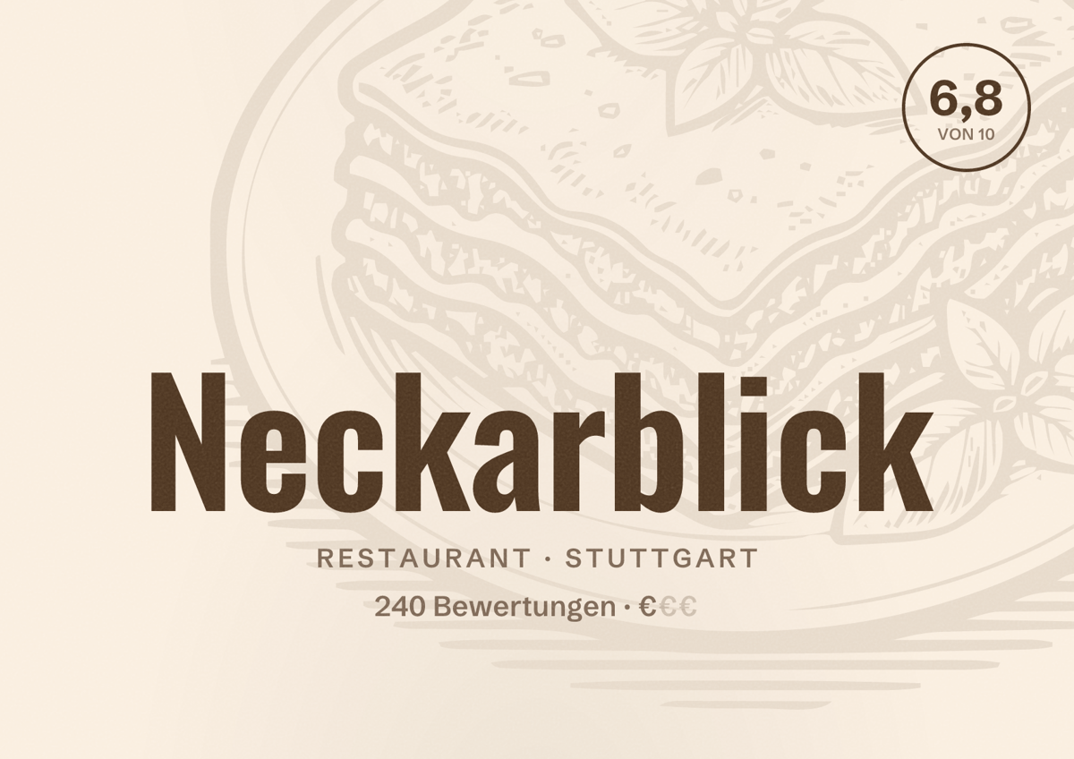 Illustriertes Poster von Neckarblick, Restaurant in Stuttgart: Bewertung 6,8 von 10 aus 240 Bewertungen, Preisniveau €