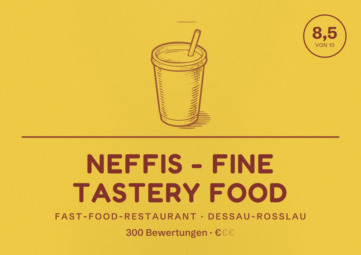 Illustriertes Poster von Neffis - Fine Tastery Food, Fast-Food-Restaurant in Dessau-Roßlau: Bewertung 8,5 von 10 aus 300 Bewertungen, Preisniveau €