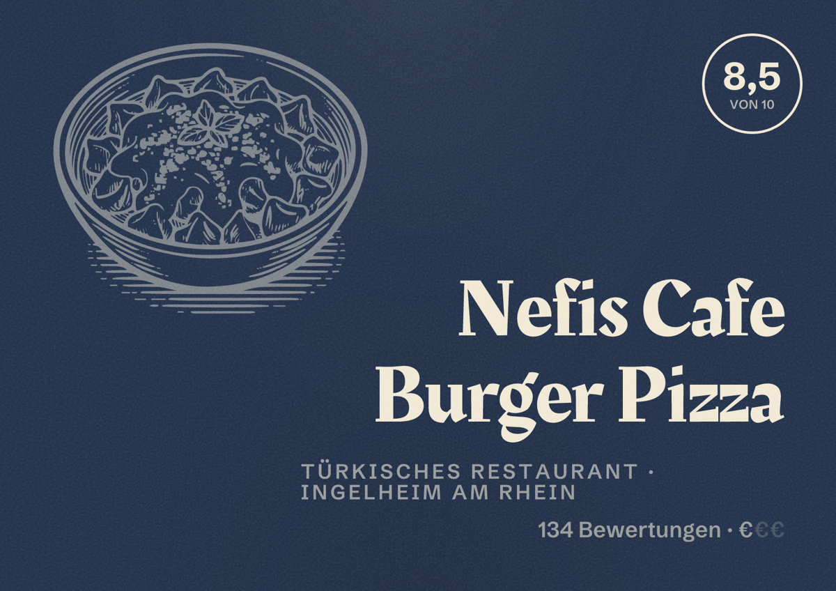 Illustriertes Poster von Nefis Cafe Burger Pizza, Türkisches Restaurant in Ingelheim am Rhein: Bewertung 8,5 von 10 aus 134 Bewertungen, Preisniveau €