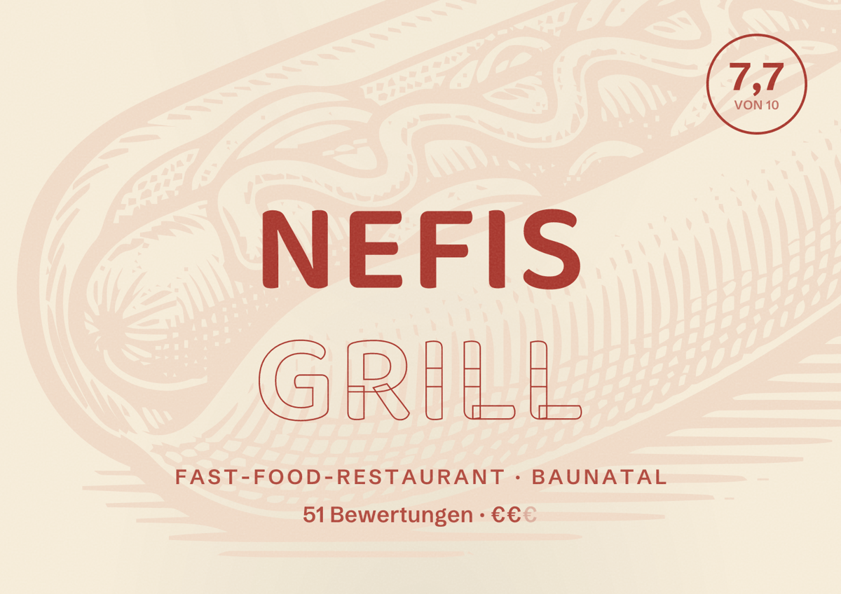 Illustriertes Poster von Nefis Grill, Fast-Food-Restaurant in Baunatal: Bewertung 7,7 von 10 aus 51 Bewertungen, Preisniveau €€