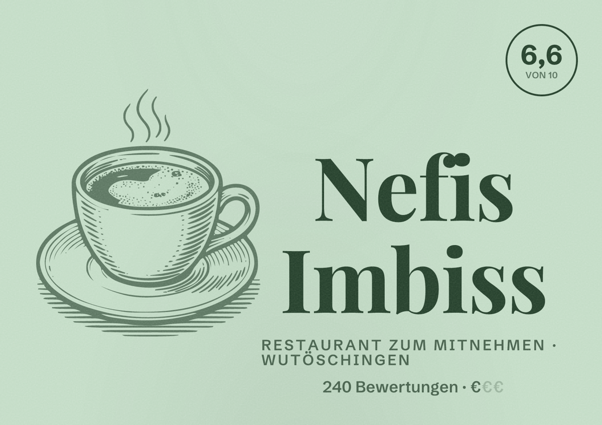 Illustriertes Poster von Nefis Imbiss, Restaurant zum Mitnehmen in Wutöschingen: Bewertung 6,6 von 10 aus 240 Bewertungen, Preisniveau €