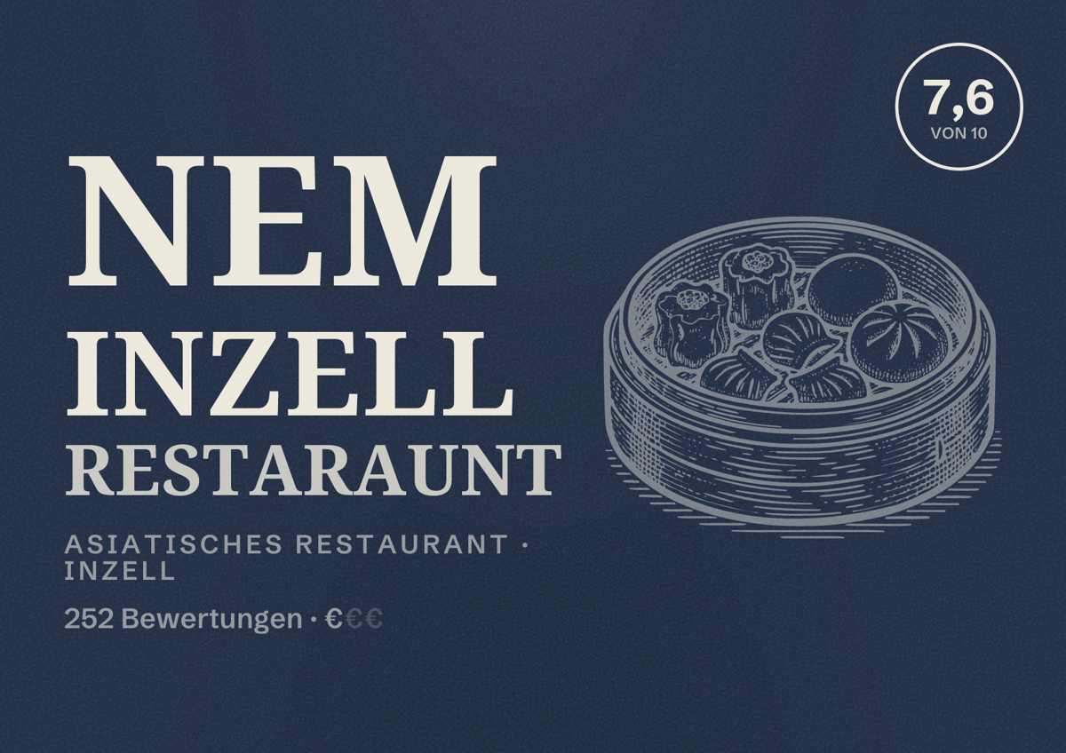 Illustriertes Poster von Nem Inzell Restaraunt, Asiatisches Restaurant in Inzell: Bewertung 7,6 von 10 aus 252 Bewertungen, Preisniveau €