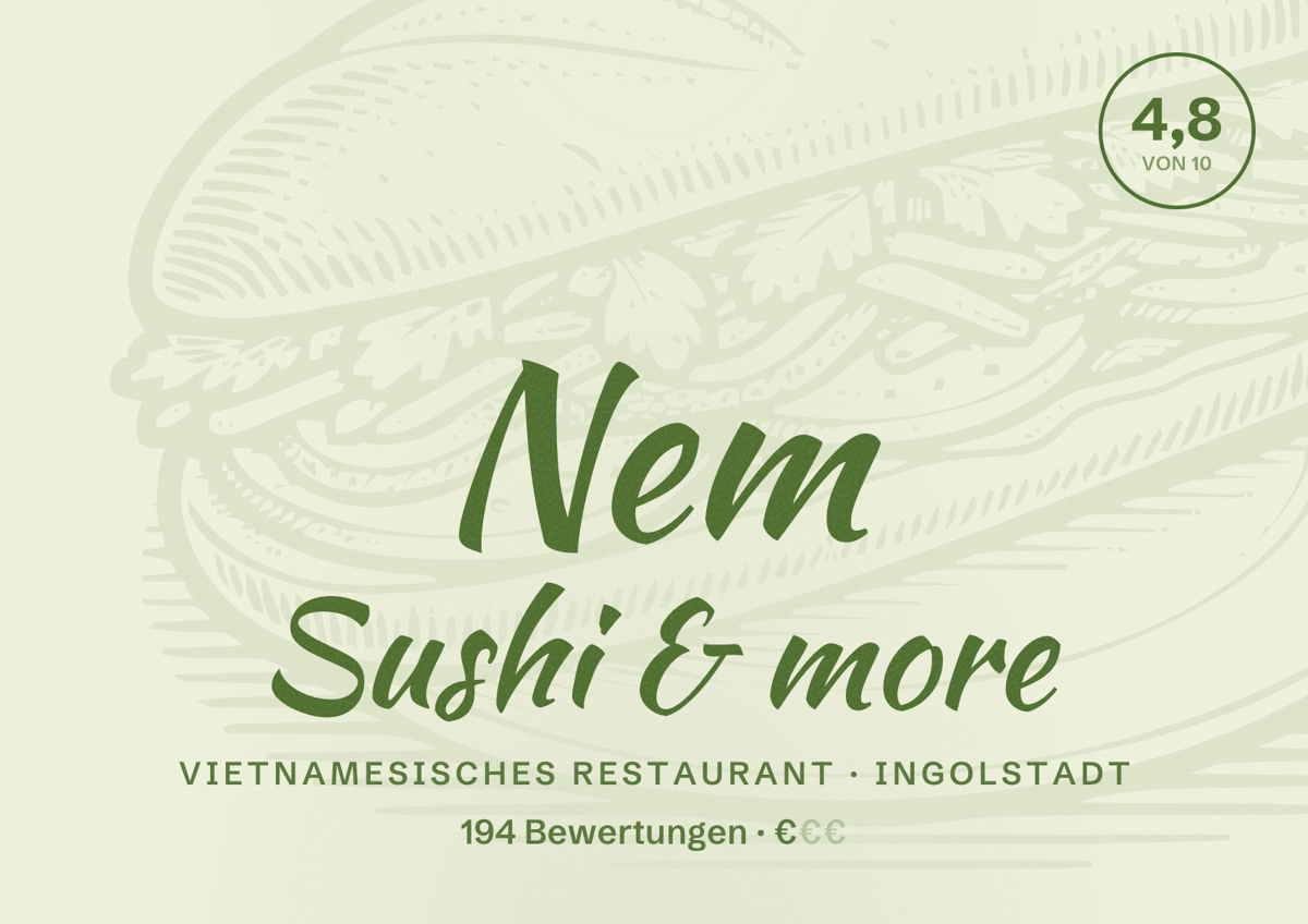 Illustriertes Poster von Nem Sushi & more, Vietnamesisches Restaurant in Ingolstadt: Bewertung 4,8 von 10 aus 194 Bewertungen, Preisniveau €