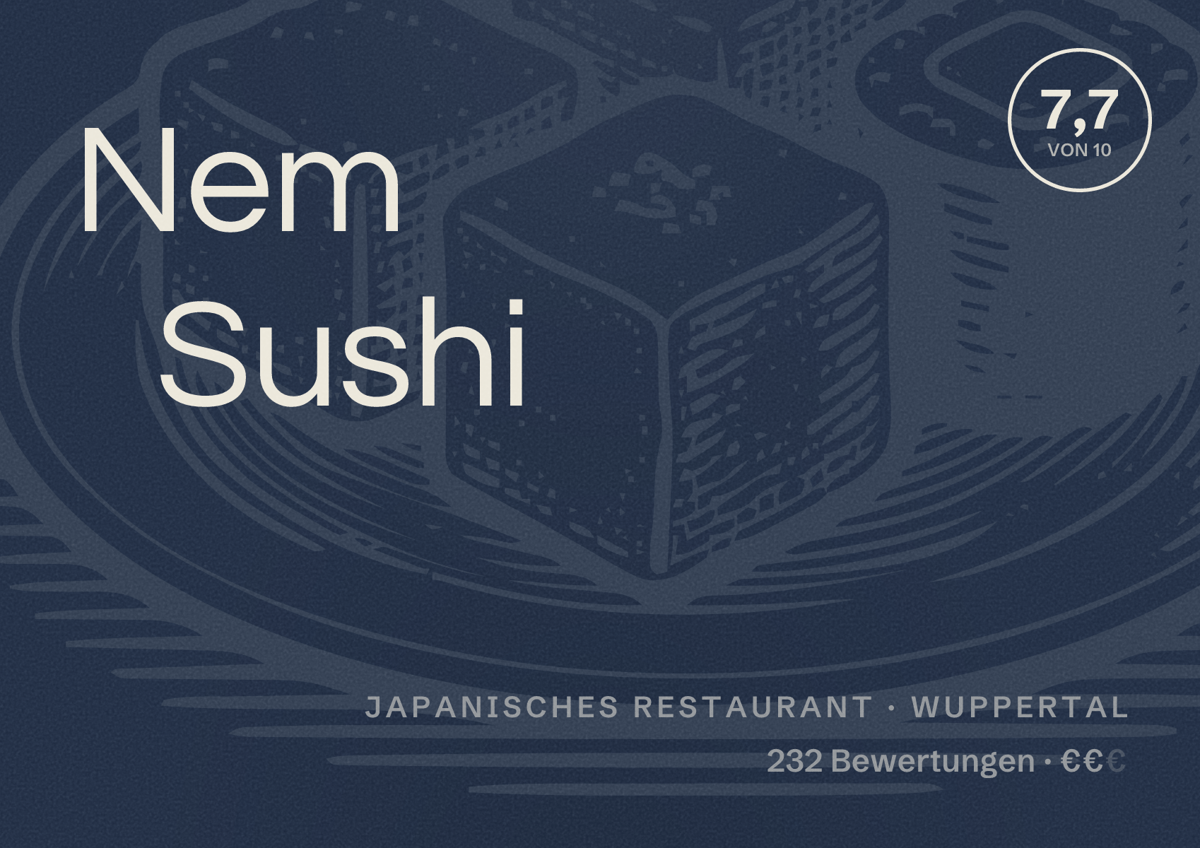 Illustriertes Poster von Nem Sushi, Japanisches Restaurant in Wuppertal: Bewertung 7,7 von 10 aus 232 Bewertungen, Preisniveau €€