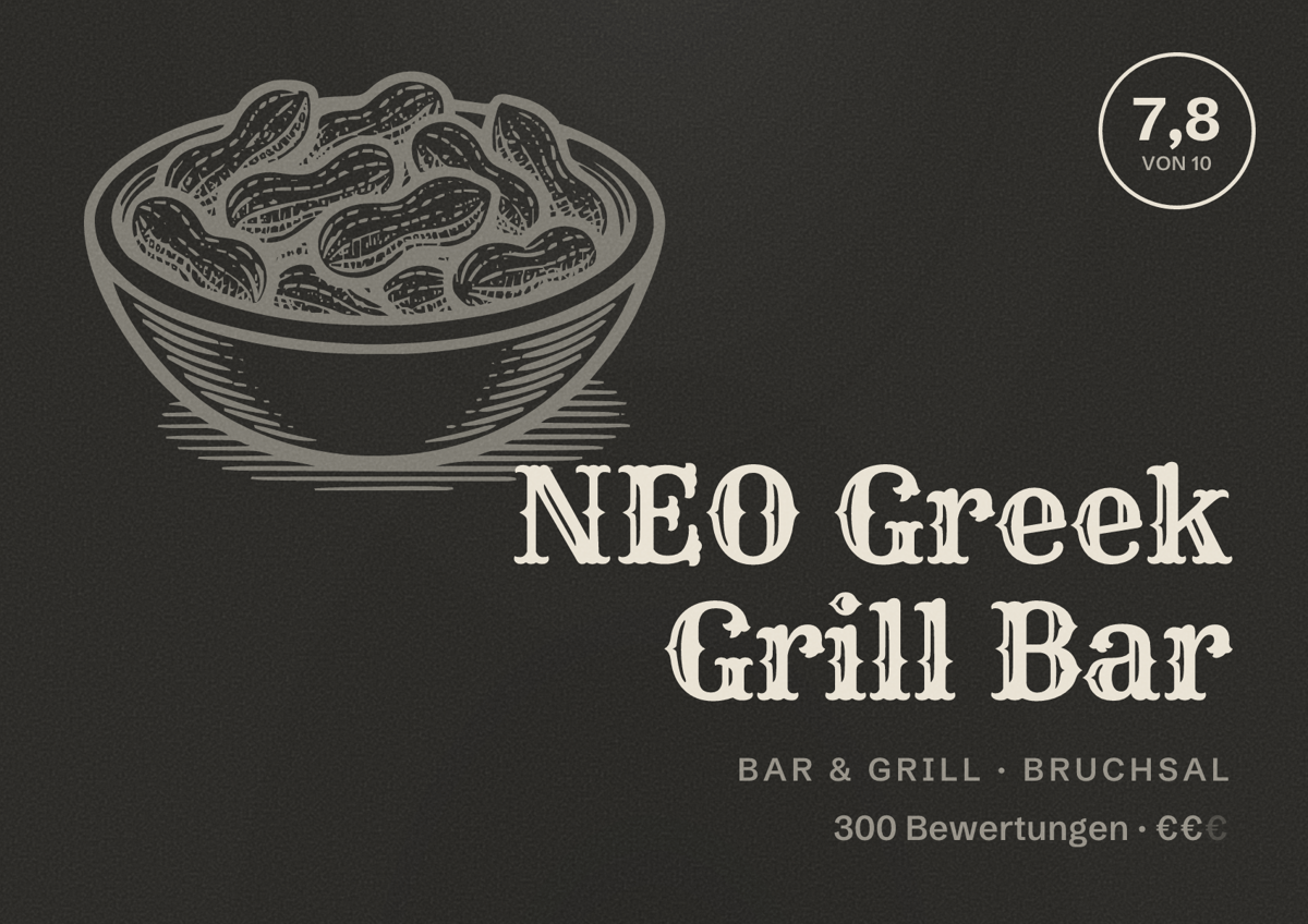 Illustriertes Poster von NEO Greek Grill Bar, Bar & Grill in Bruchsal: Bewertung 7,8 von 10 aus 300 Bewertungen, Preisniveau €€