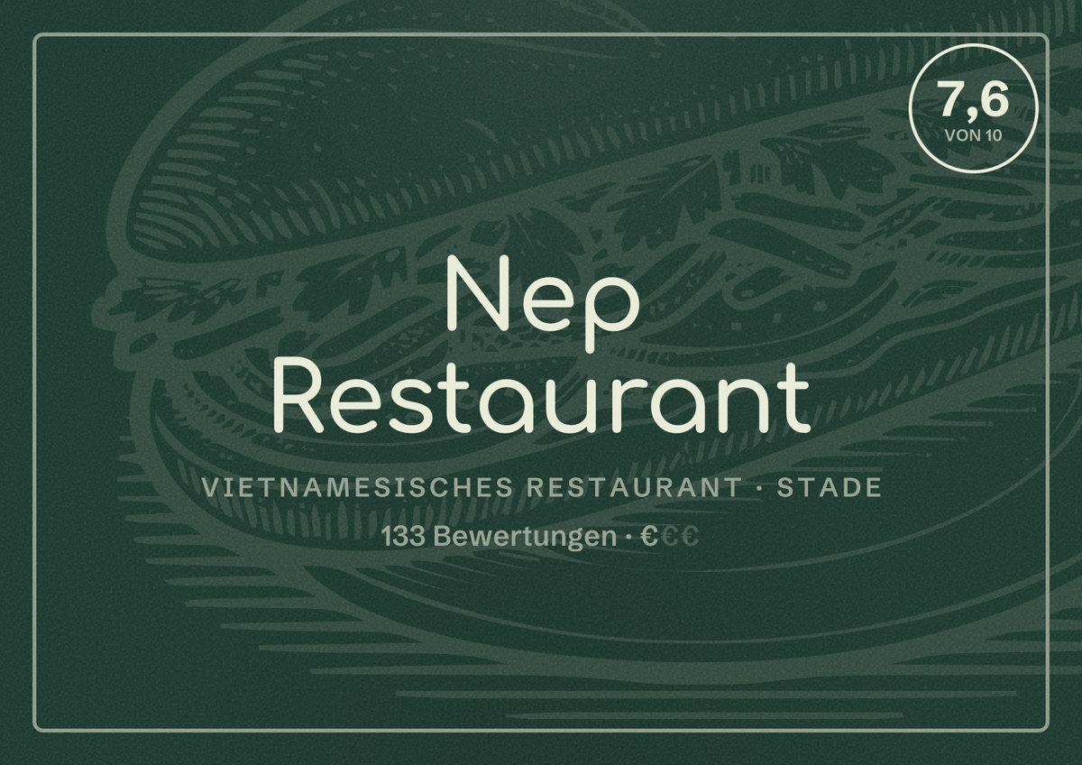 Illustriertes Poster von Nep Restaurant, Vietnamesisches Restaurant in Stade: Bewertung 7,6 von 10 aus 133 Bewertungen, Preisniveau €