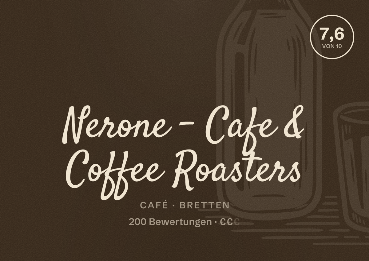 Illustriertes Poster von Nerone - Cafe & Coffee Roasters, Café in Bretten: Bewertung 7,6 von 10 aus 200 Bewertungen, Preisniveau €€