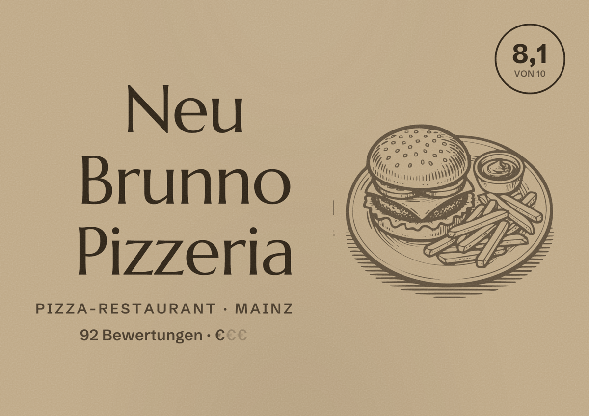 Illustriertes Poster von Neu Brunno Pizzeria, Pizza-Restaurant in Mainz: Bewertung 8,1 von 10 aus 92 Bewertungen, Preisniveau €