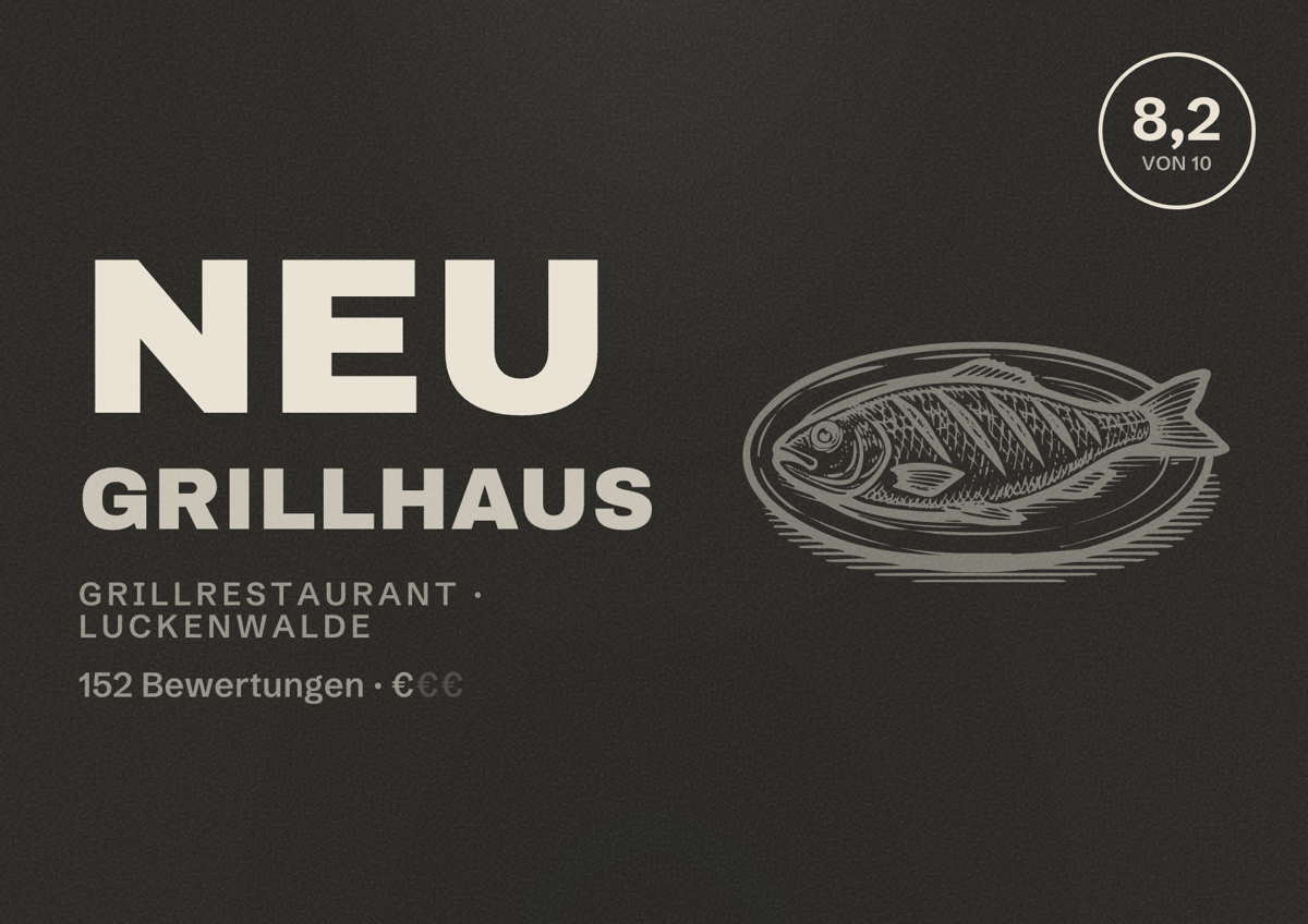 Illustriertes Poster von NEU GRILLHAUS, Grillrestaurant in Luckenwalde: Bewertung 8,2 von 10 aus 152 Bewertungen, Preisniveau €