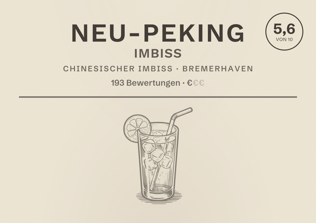 Illustriertes Poster von Neu-Peking Imbiß, Chinesischer Imbiss in Bremerhaven: Bewertung 5,6 von 10 aus 193 Bewertungen, Preisniveau €