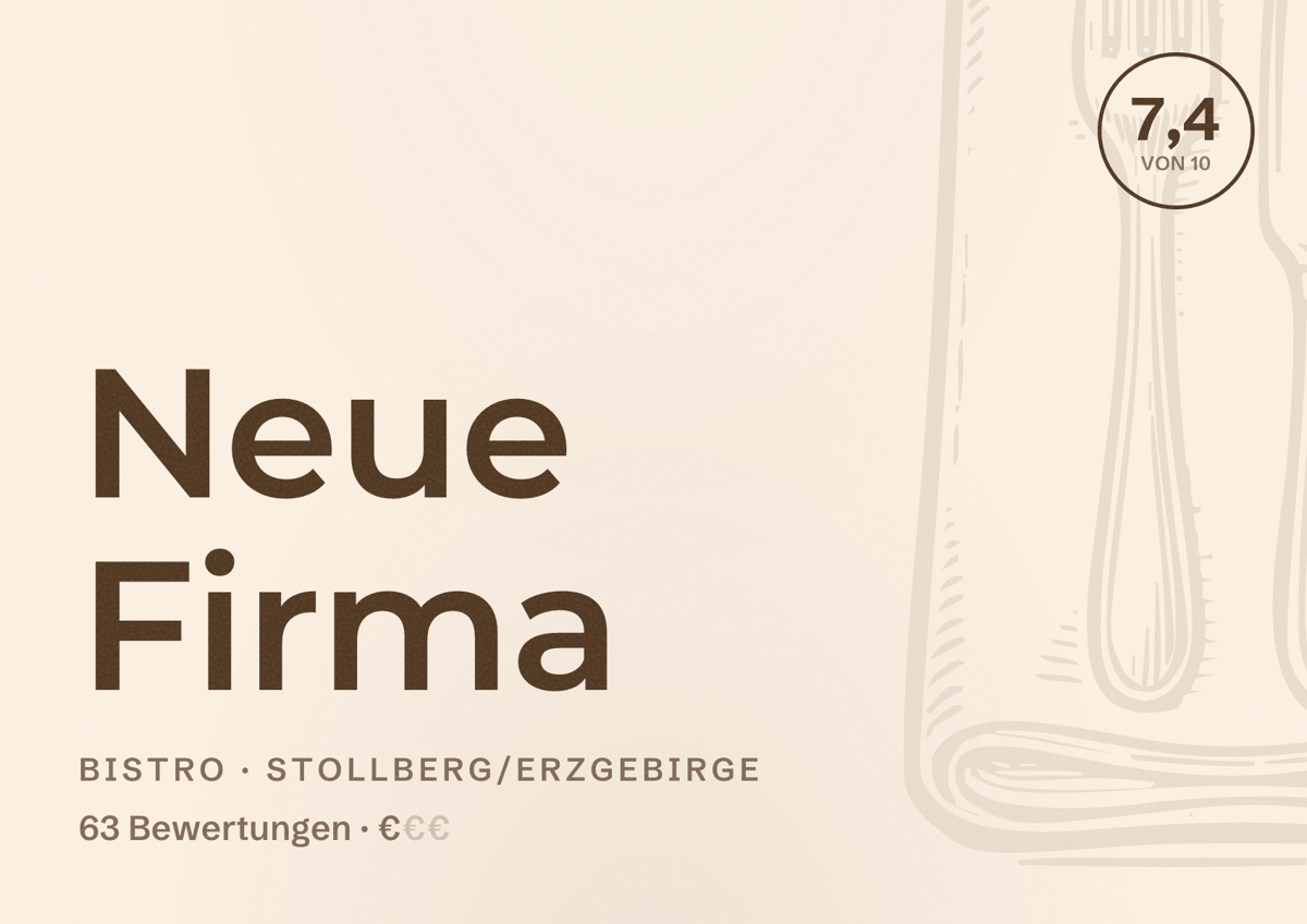 Illustriertes Poster von Neue Firma, Bistro in Stollberg/Erzgebirge: Bewertung 7,4 von 10 aus 63 Bewertungen, Preisniveau €