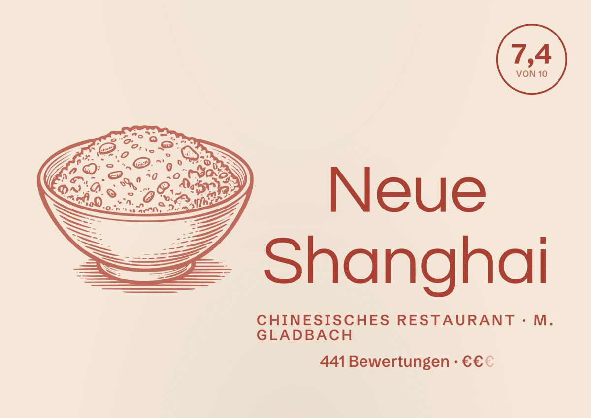 Illustriertes Poster von Neue Shanghai, Chinesisches Restaurant in M. Gladbach: Bewertung 7,4 von 10 aus 441 Bewertungen, Preisniveau €€