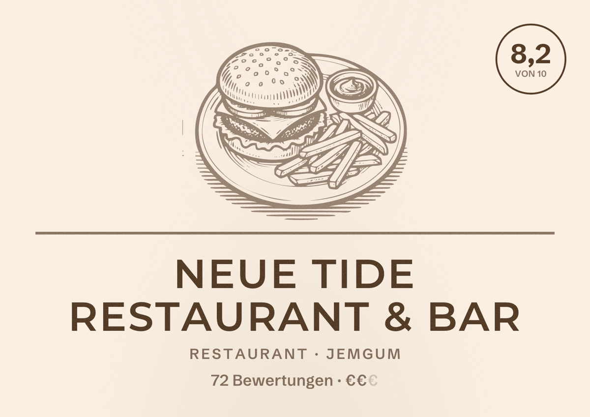 Illustriertes Poster von Neue Tide Restaurant & Bar, Restaurant in Jemgum: Bewertung 8,2 von 10 aus 72 Bewertungen, Preisniveau €€