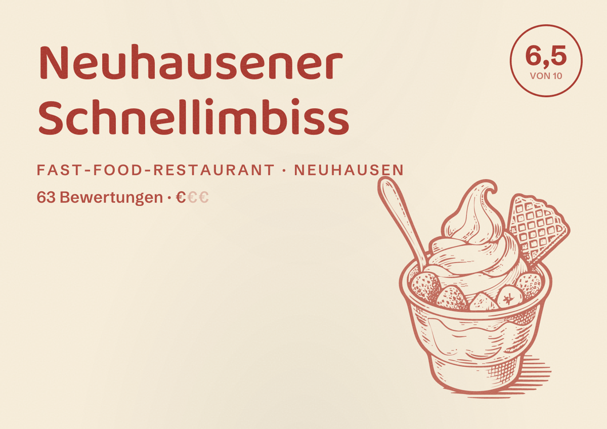 Illustriertes Poster von Neuhausener Schnellimbiss, Fast-Food-Restaurant in Neuhausen: Bewertung 6,5 von 10 aus 63 Bewertungen, Preisniveau €