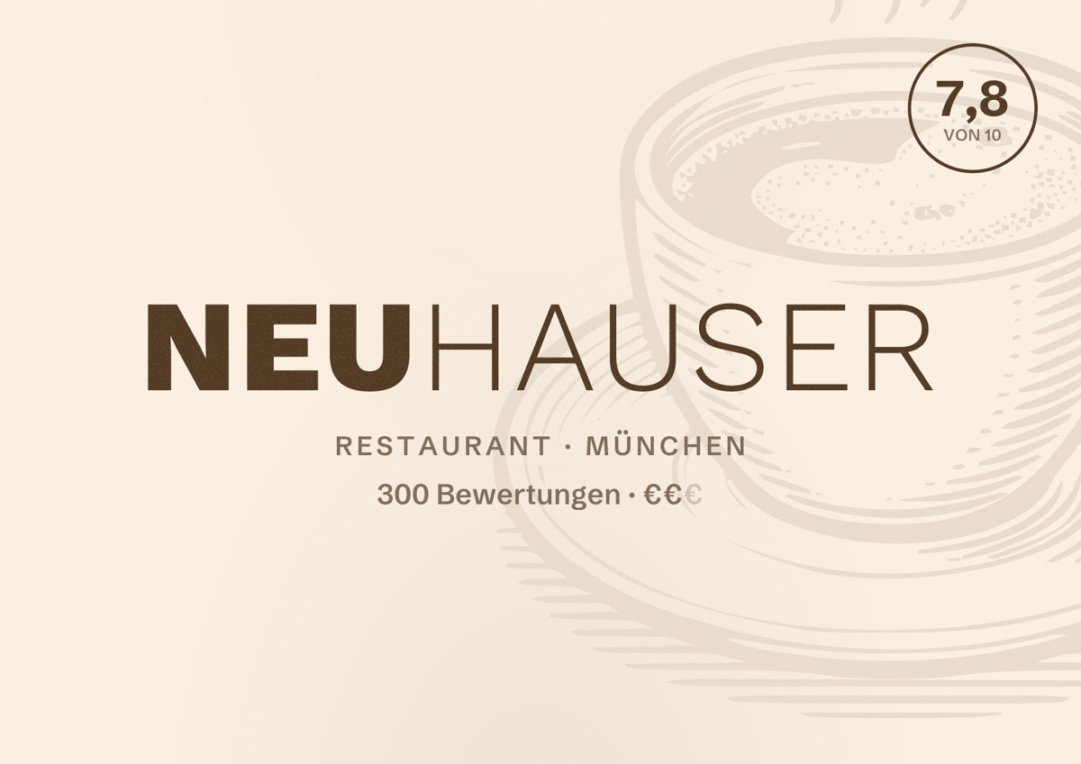 Illustriertes Poster von Neuhauser, Restaurant in München: Bewertung 7,8 von 10 aus 300 Bewertungen, Preisniveau €€