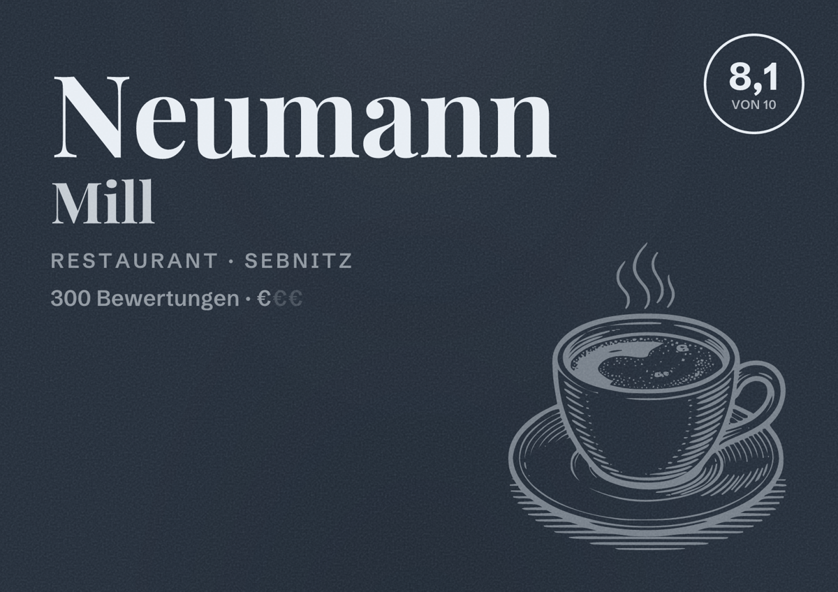 Illustriertes Poster von Neumann Mill, Restaurant in Sebnitz: Bewertung 8,1 von 10 aus 300 Bewertungen, Preisniveau €