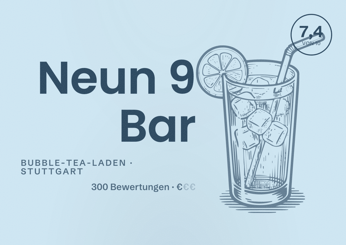 Illustriertes Poster von Neun 9 Bar, Bubble-Tea-Laden in Stuttgart: Bewertung 7,4 von 10 aus 300 Bewertungen, Preisniveau €