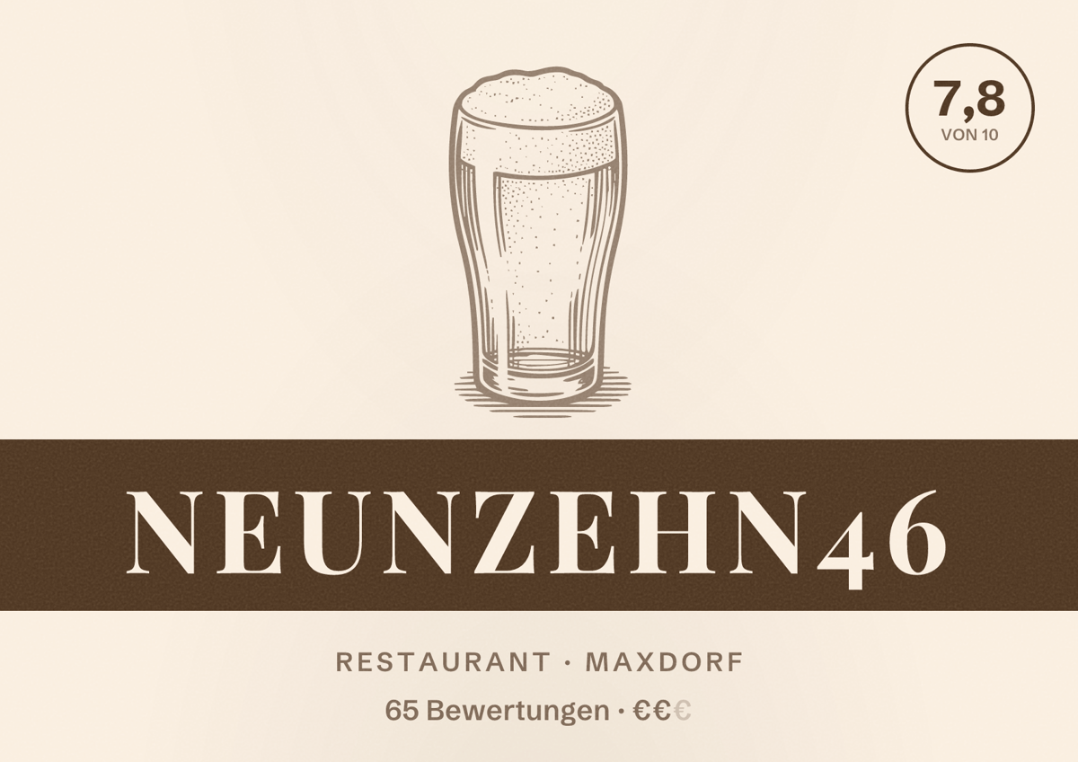 Illustriertes Poster von Neunzehn46, Restaurant in Maxdorf: Bewertung 7,8 von 10 aus 65 Bewertungen, Preisniveau €€