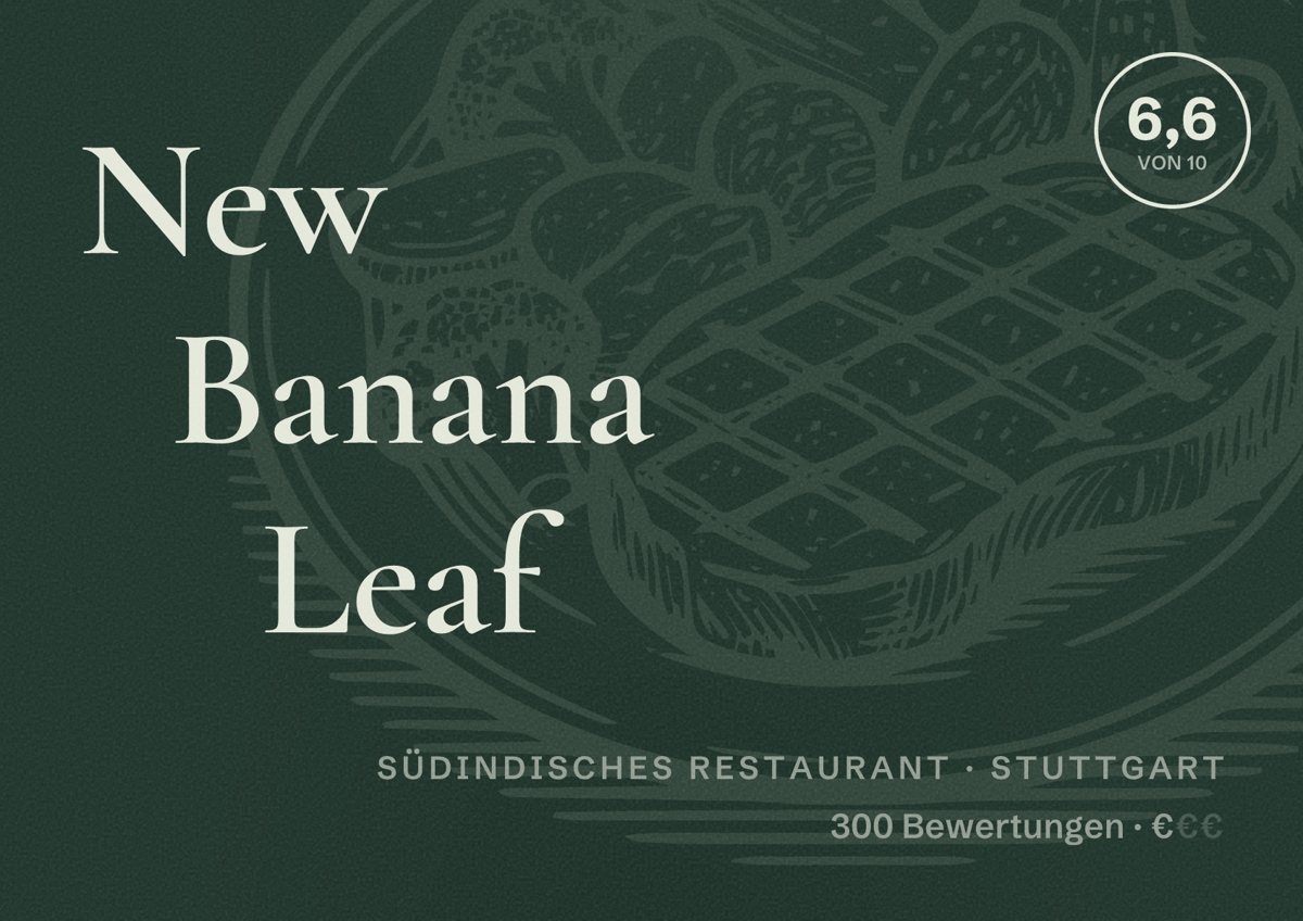 Illustriertes Poster von New Banana Leaf, Südindisches Restaurant in Stuttgart: Bewertung 6,6 von 10 aus 300 Bewertungen, Preisniveau €