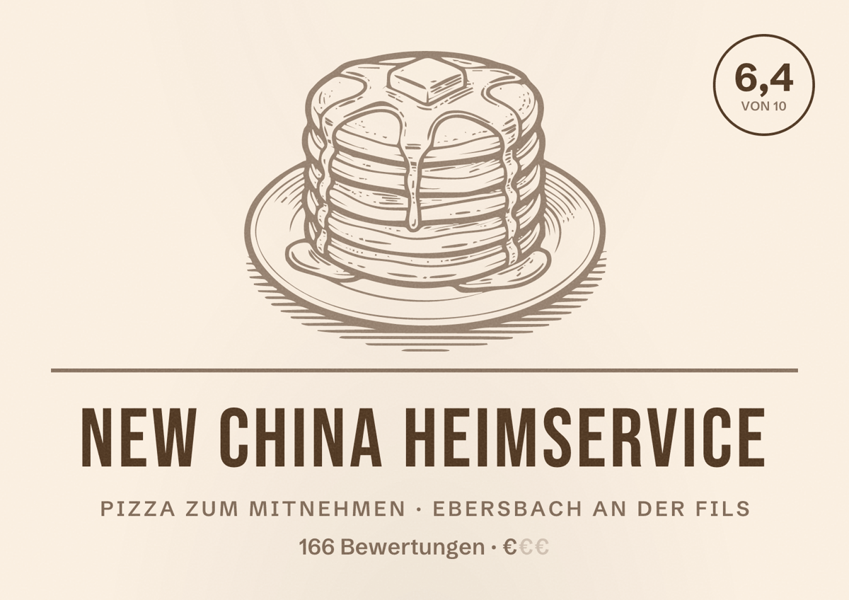 Illustriertes Poster von New China Heimservice, Pizza zum Mitnehmen in Ebersbach an der Fils: Bewertung 6,4 von 10 aus 166 Bewertungen, Preisniveau €