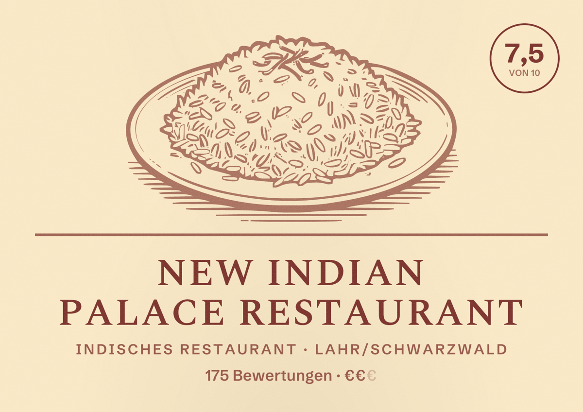 Illustriertes Poster von NEW INDIAN PALACE RESTAURANT, Indisches Restaurant in Lahr/Schwarzwald: Bewertung 7,5 von 10 aus 175 Bewertungen, Preisniveau €€