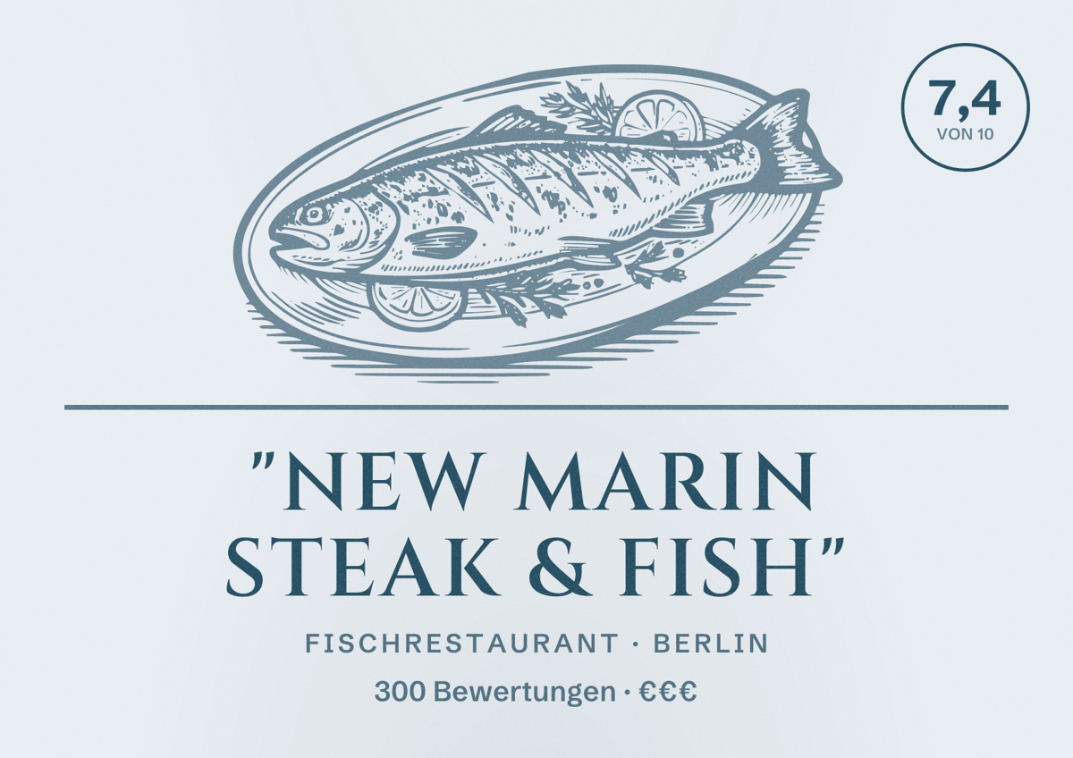 Illustriertes Poster von "New Marin Steak & Fish", Fischrestaurant in Berlin: Bewertung 7,4 von 10 aus 300 Bewertungen, Preisniveau €€€