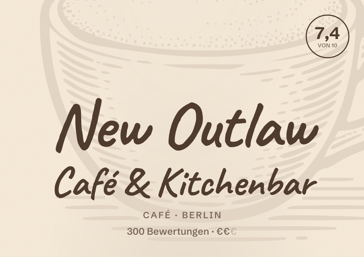 Illustriertes Poster von New Outlaw Café & Kitchenbar, Café in Berlin: Bewertung 7,4 von 10 aus 300 Bewertungen, Preisniveau €€