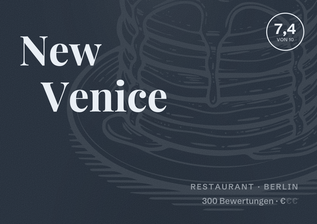 Illustriertes Poster von New Venice, Restaurant in Berlin: Bewertung 7,4 von 10 aus 300 Bewertungen, Preisniveau €