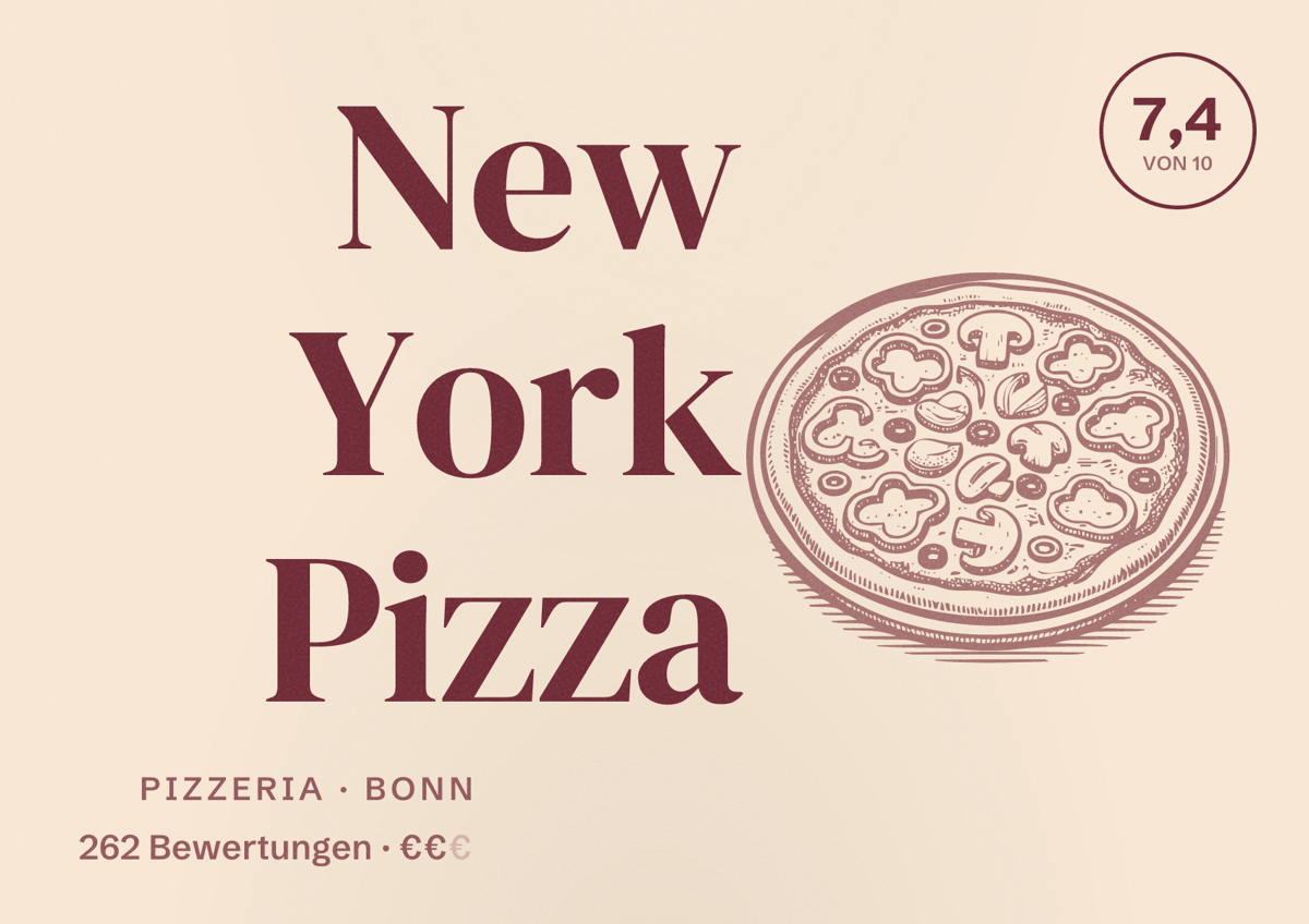 Illustriertes Poster von New York Pizza, Pizzeria in Bonn: Bewertung 7,4 von 10 aus 262 Bewertungen, Preisniveau €€