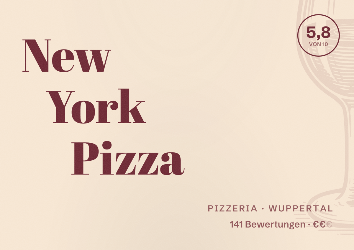 Illustriertes Poster von New York Pizza, Pizzeria in Wuppertal: Bewertung 5,8 von 10 aus 141 Bewertungen, Preisniveau €€