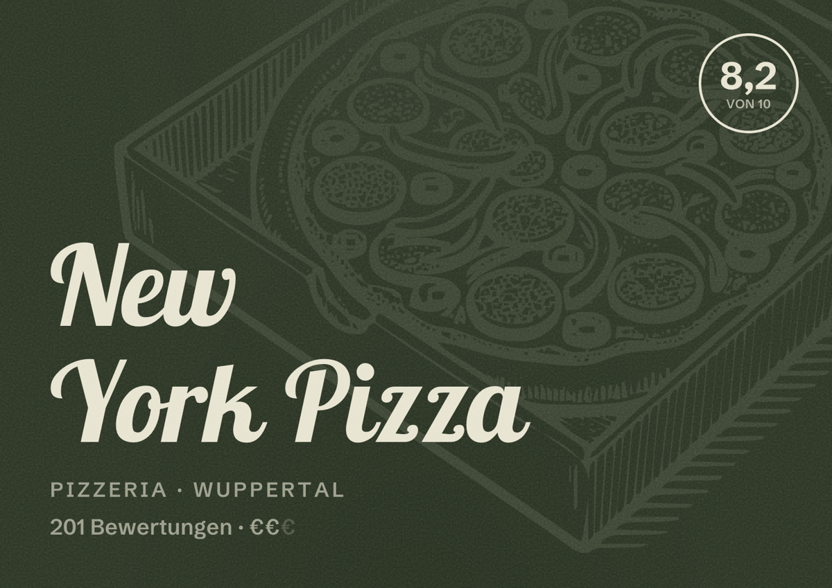 Illustriertes Poster von New York Pizza, Pizzeria in Wuppertal: Bewertung 8,2 von 10 aus 201 Bewertungen, Preisniveau €€